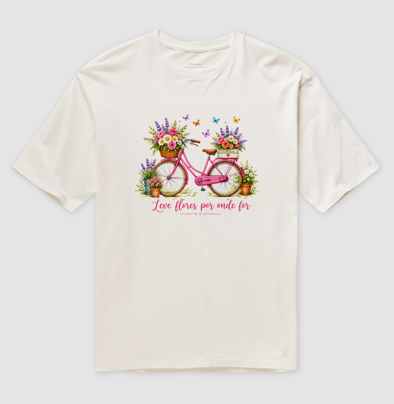 Camiseta Leve flores por onde for