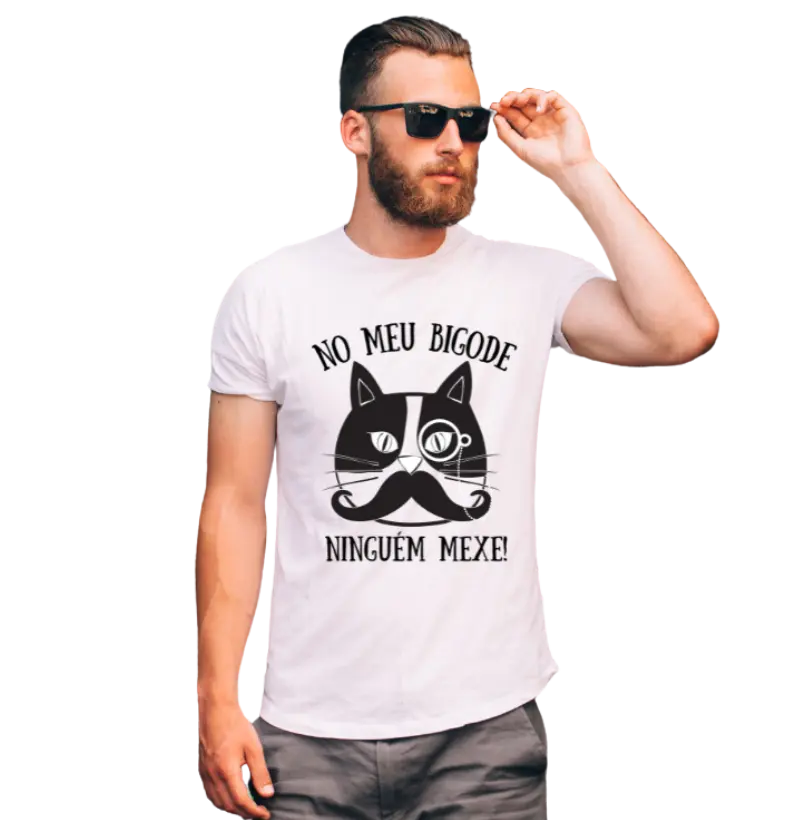 No meu Bigode Ninguém Mexe! 