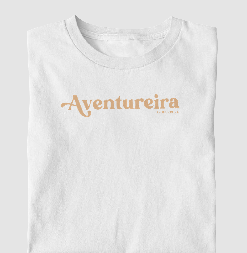 Aventureira - Camiseta