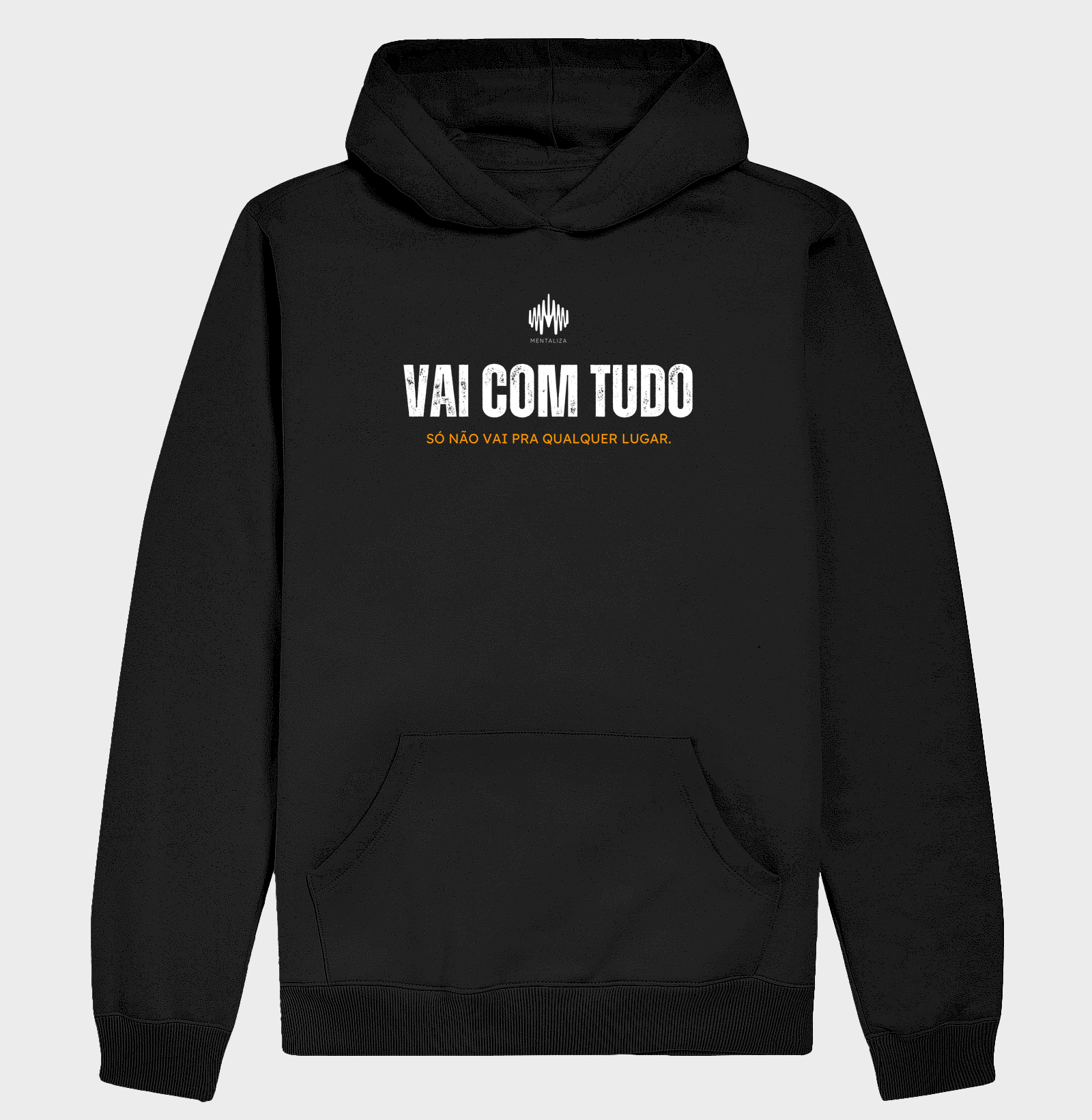 Vai Com Tudo. Só Não Vai Pra Qualquer Lugar.