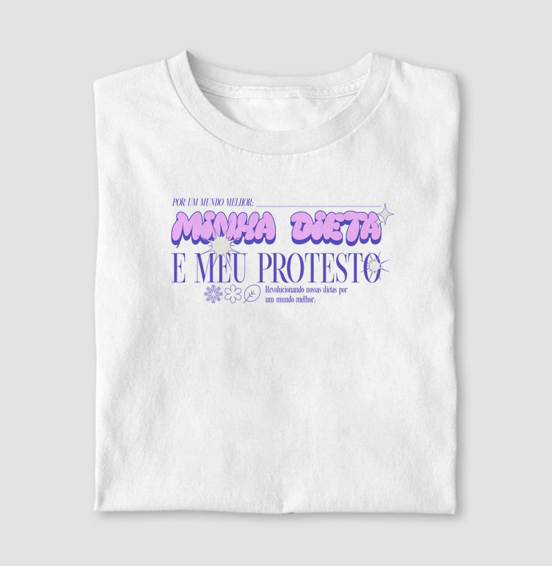 Minha dieta é meu protesto 