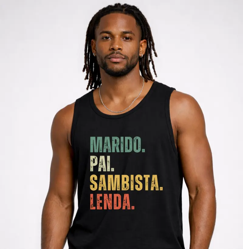 MARIDO. PAI. SAMBISTA. LENDA.