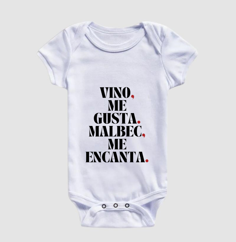 Vino me gusta, Malbec me encanta.