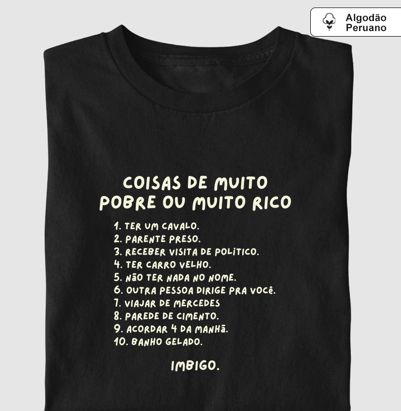 Muito pobre e muito rico