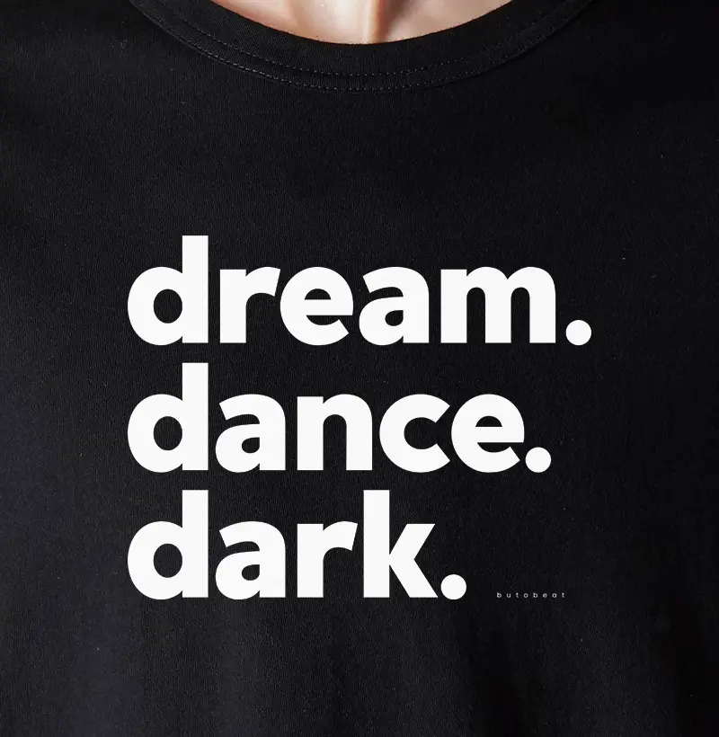 DREAM. DANCE. DARK.