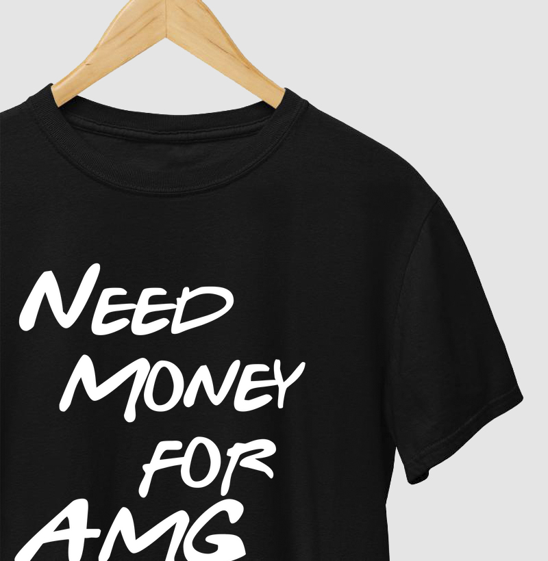 Need Money for AMG