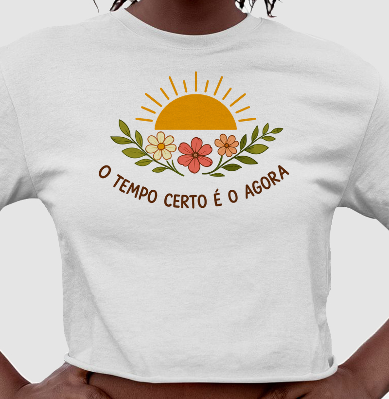 Camiseta O Tempo certo é o agora - Alma Vestida