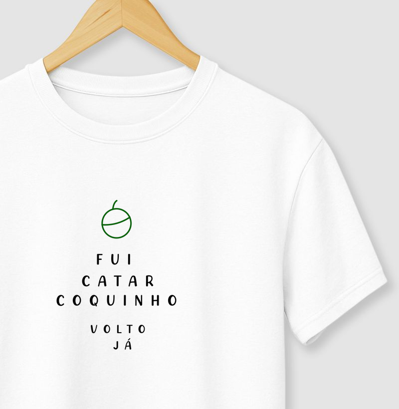 FUI CATAR COQUINHO, VOLTO JÁ