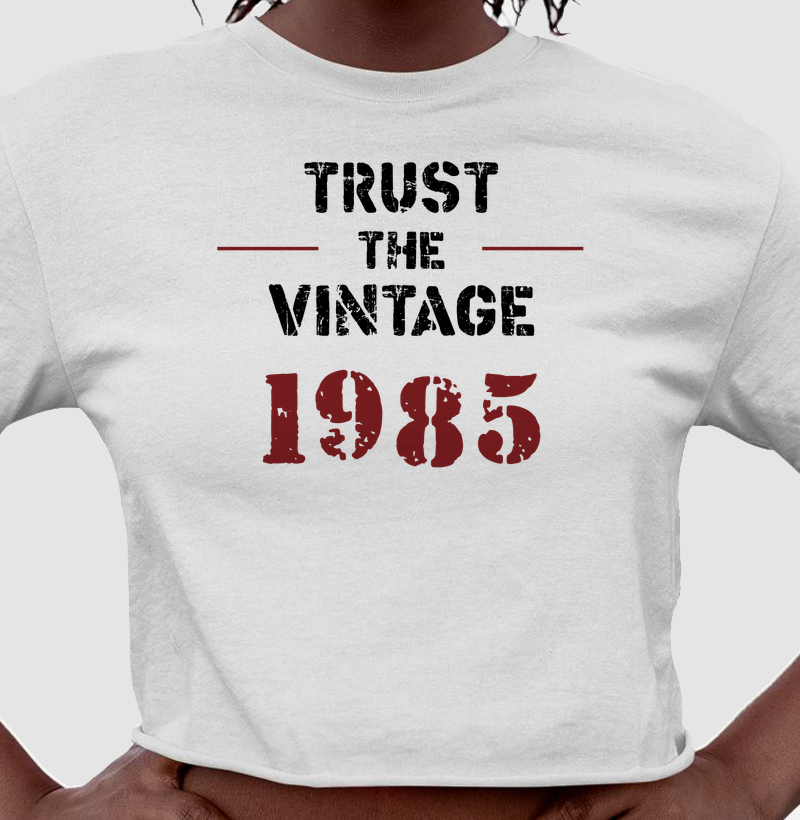 Trust the Vintage