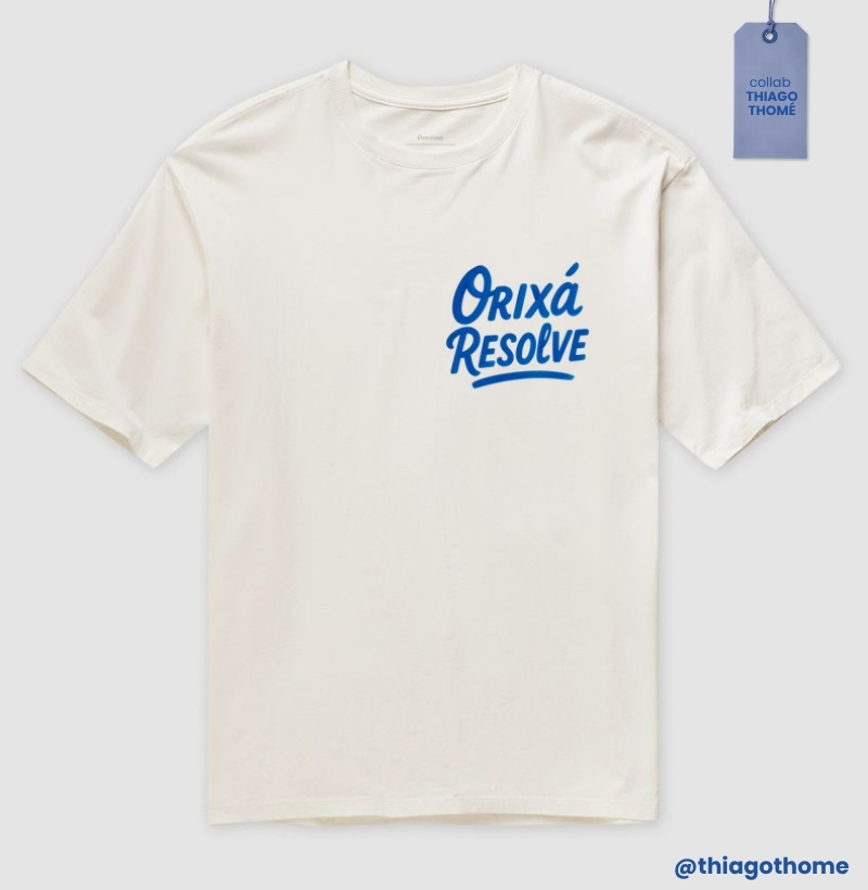 Orixá Resolve Oversized - Collab Thiago Thomé