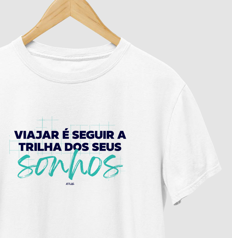 Viajar é seguir a trilha dos seus sonhos