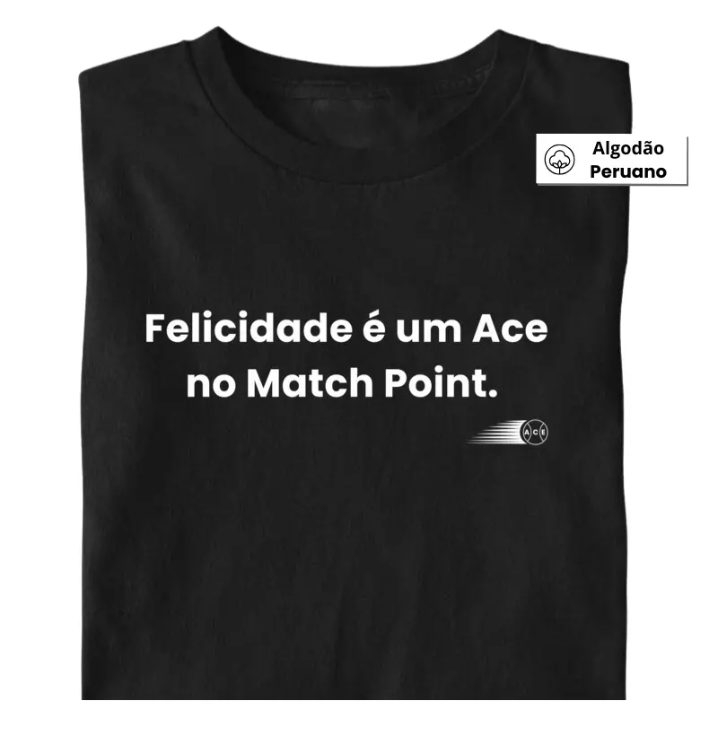 Felicidade é um Ace 