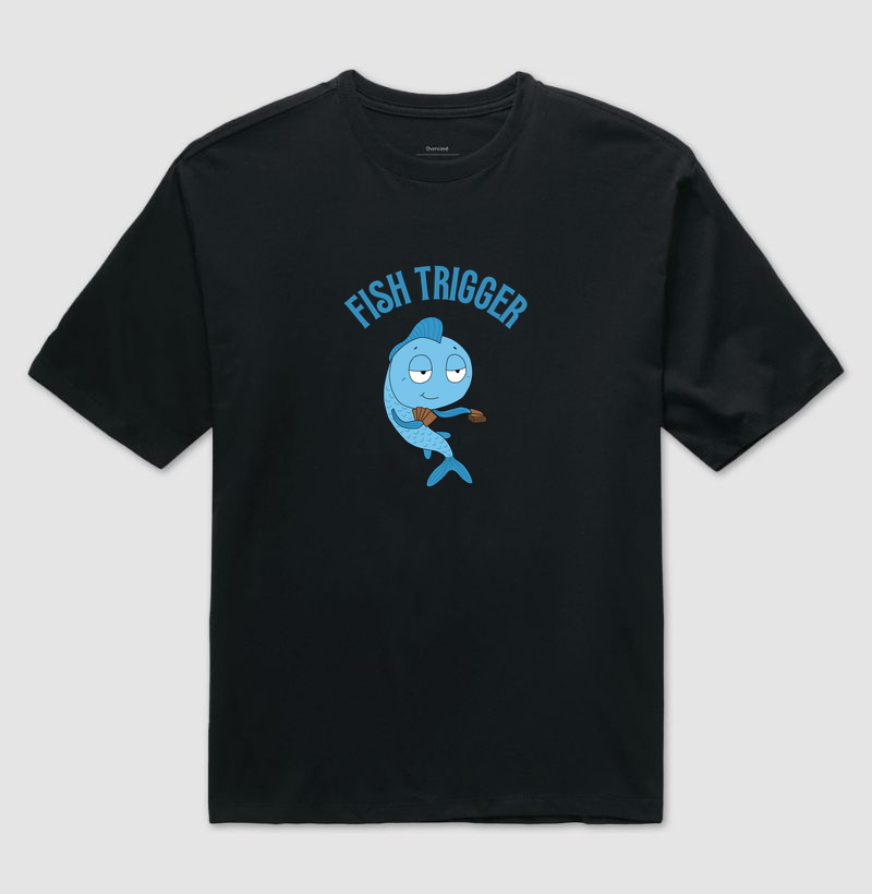 Fish Trigger - Camiseta Oversized