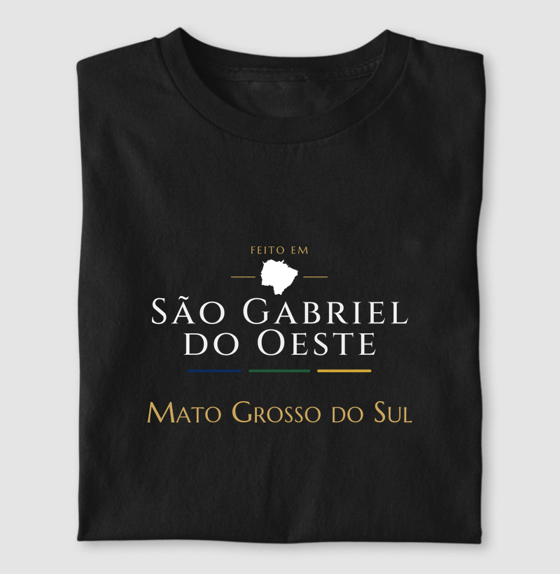 Feito em São Gabriel do Oeste MS - Camiseta