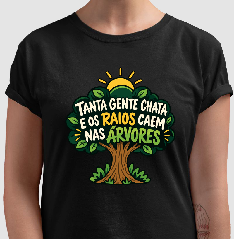 Tanta Gente Chata – Raios Caem nas Árvores