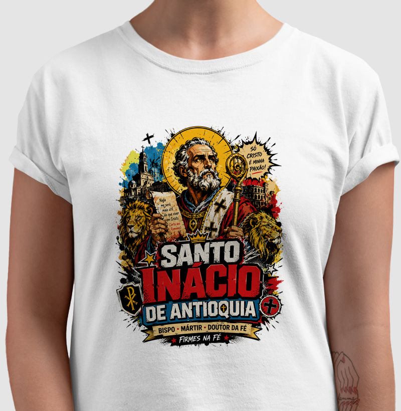 Santo Inácio de Antioquia - Doutor da Fé