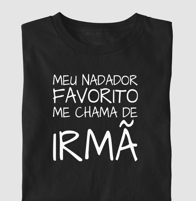 Meu Nadador Favorito me Chama de Irmã