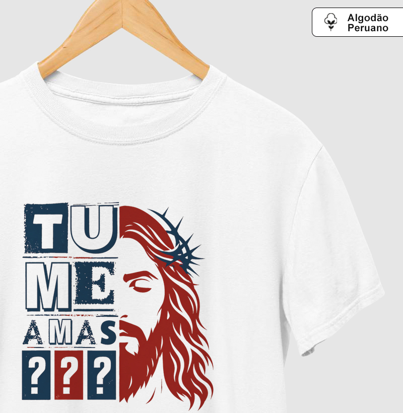 Camiseta Algodão Peruano Tu me Amas