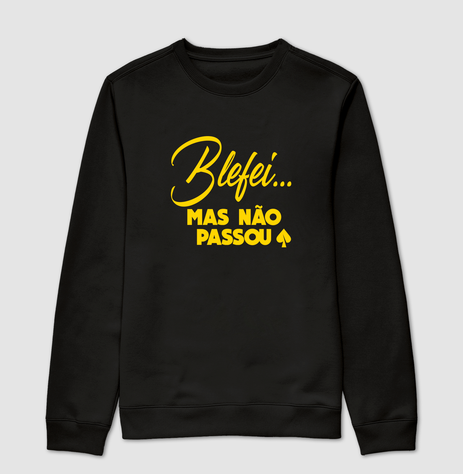 Blefei... mas não passou.