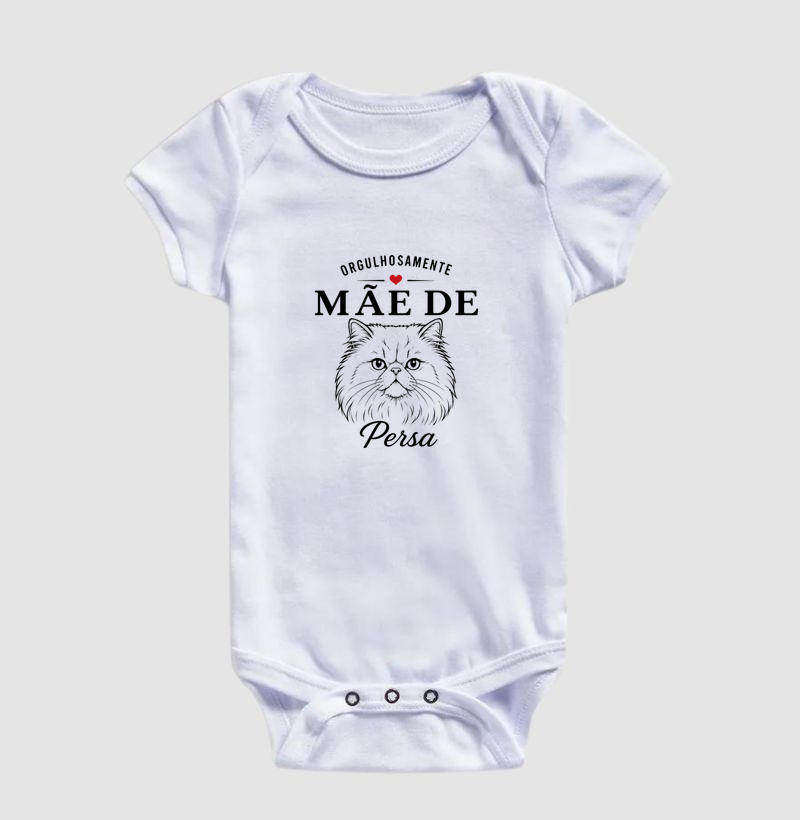 Orgulhosamente Mãe de Persa - Body Infantil