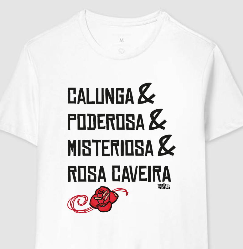 & Rosa Caveira Colors Maria Patuá