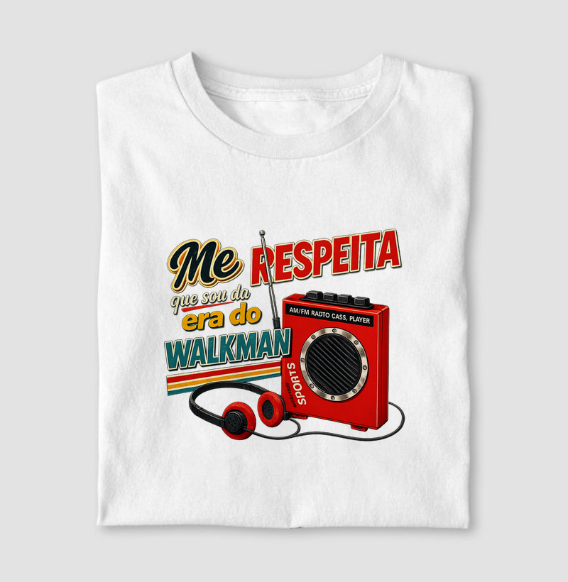 Me Respeita que Sou da Era do Walkman – Estampa Vintage Retrô Anos 80 e 90