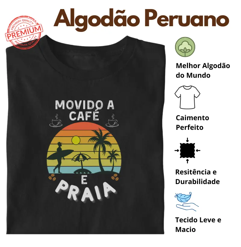 Camiseta Movido a Café e Praia Colorido Algodão Peruano