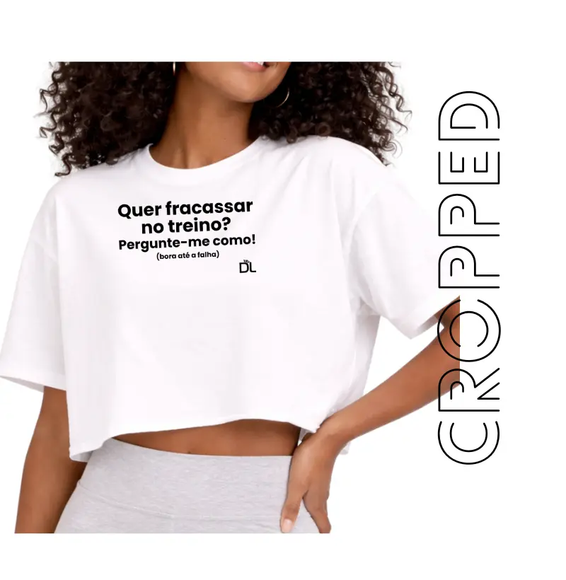 Quer fracassar no treino - Cropped