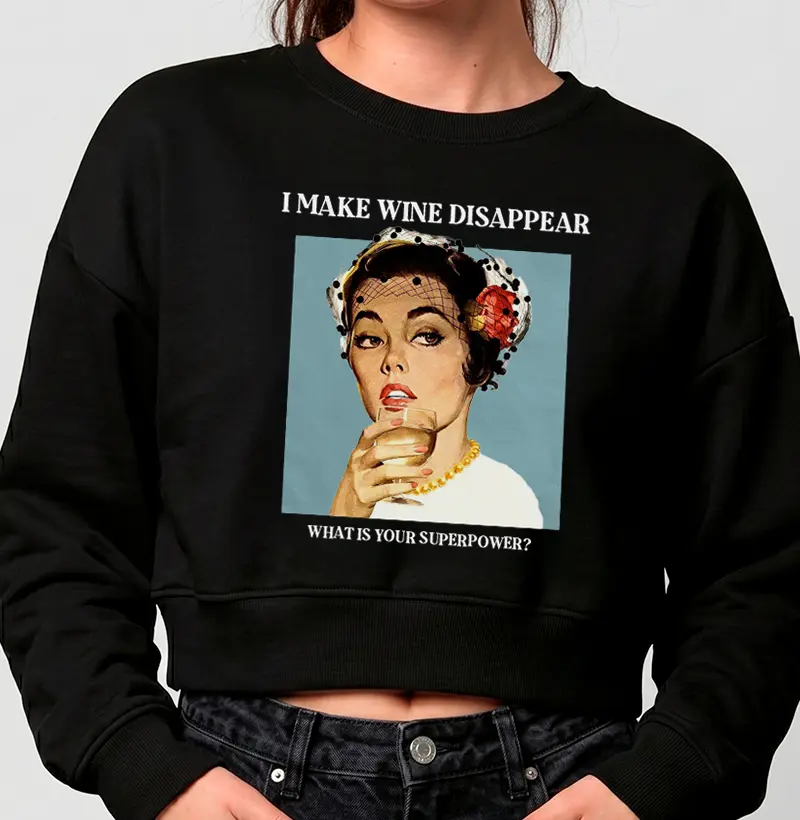 I Make Wine Disappear - Moletom Cropped