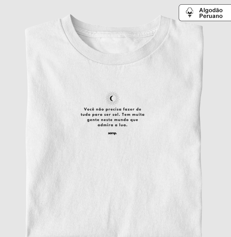 Camiseta Algodão Peruano "Admira a Lua"