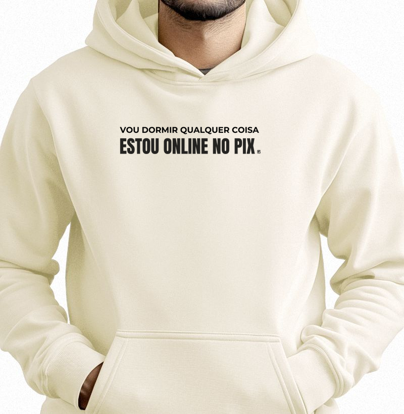 Hoodie Moletom Vou dormir, mas qualquer coisa estou online no pix
