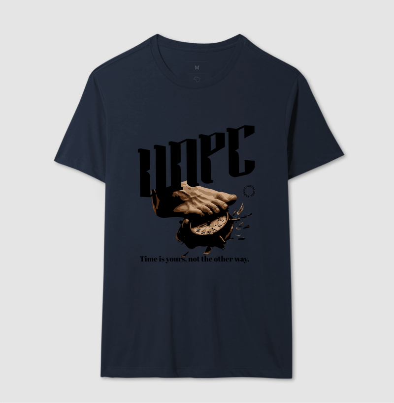 Time is yours, not other way.