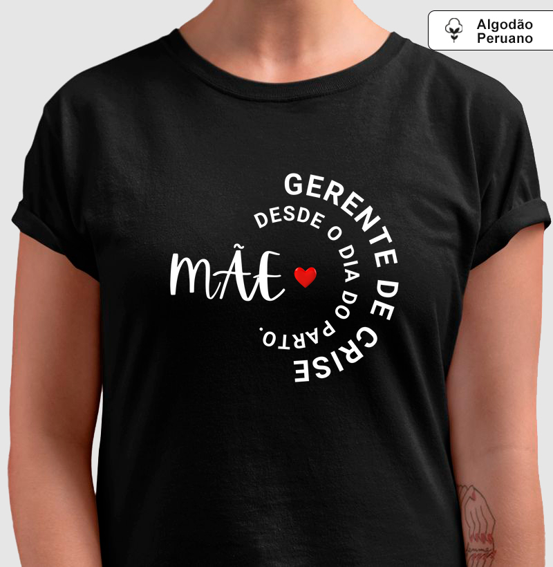 Mãe gerente de crise.