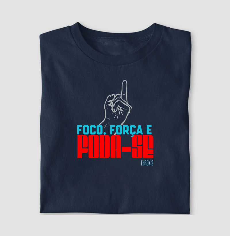 💥 FOCO, FORÇA E FODA-SE 💥