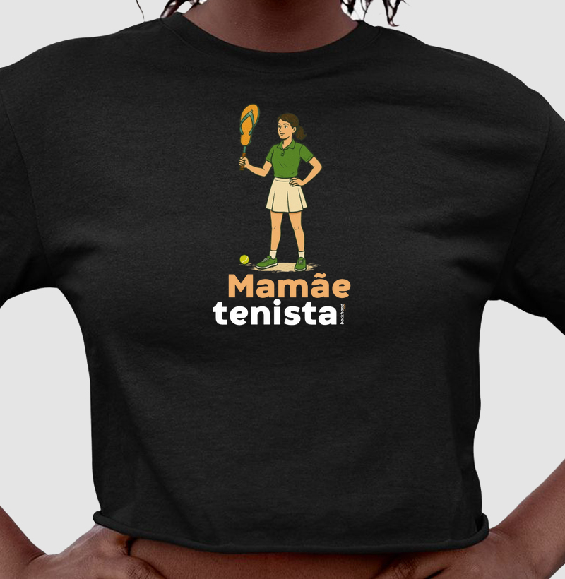 Mamãe - Tenista Raiz