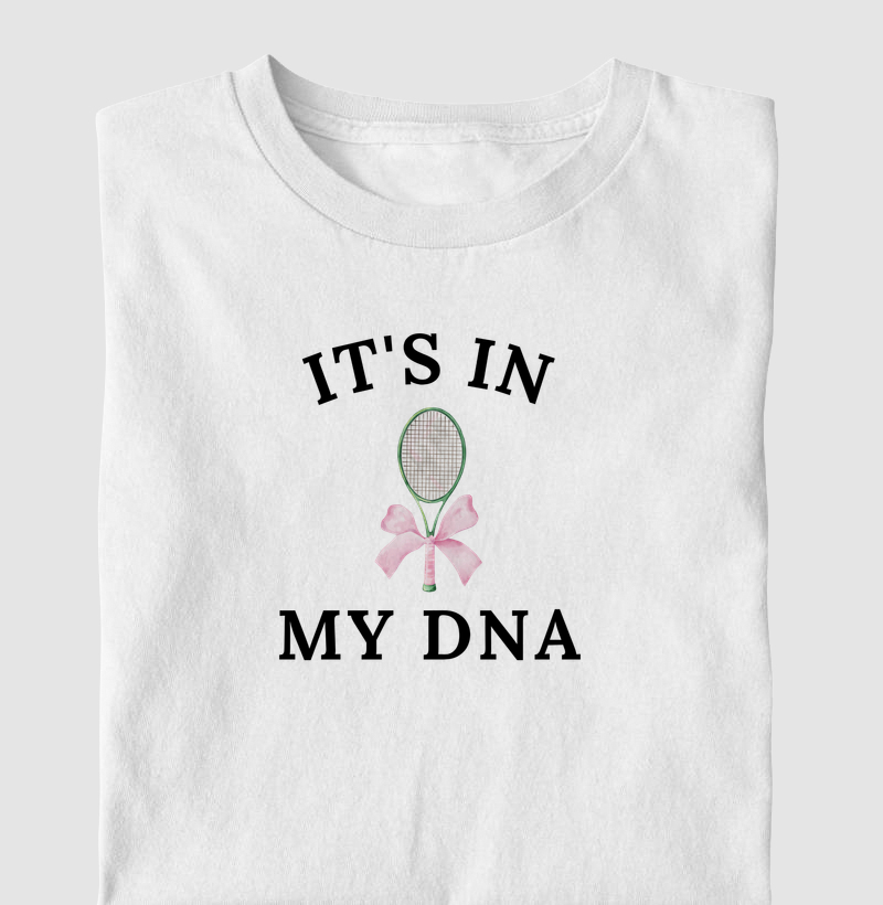 It's in my DNA 