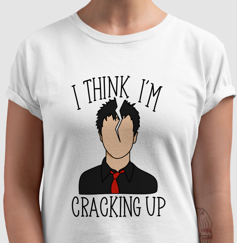 I Think I'm Cracking Up