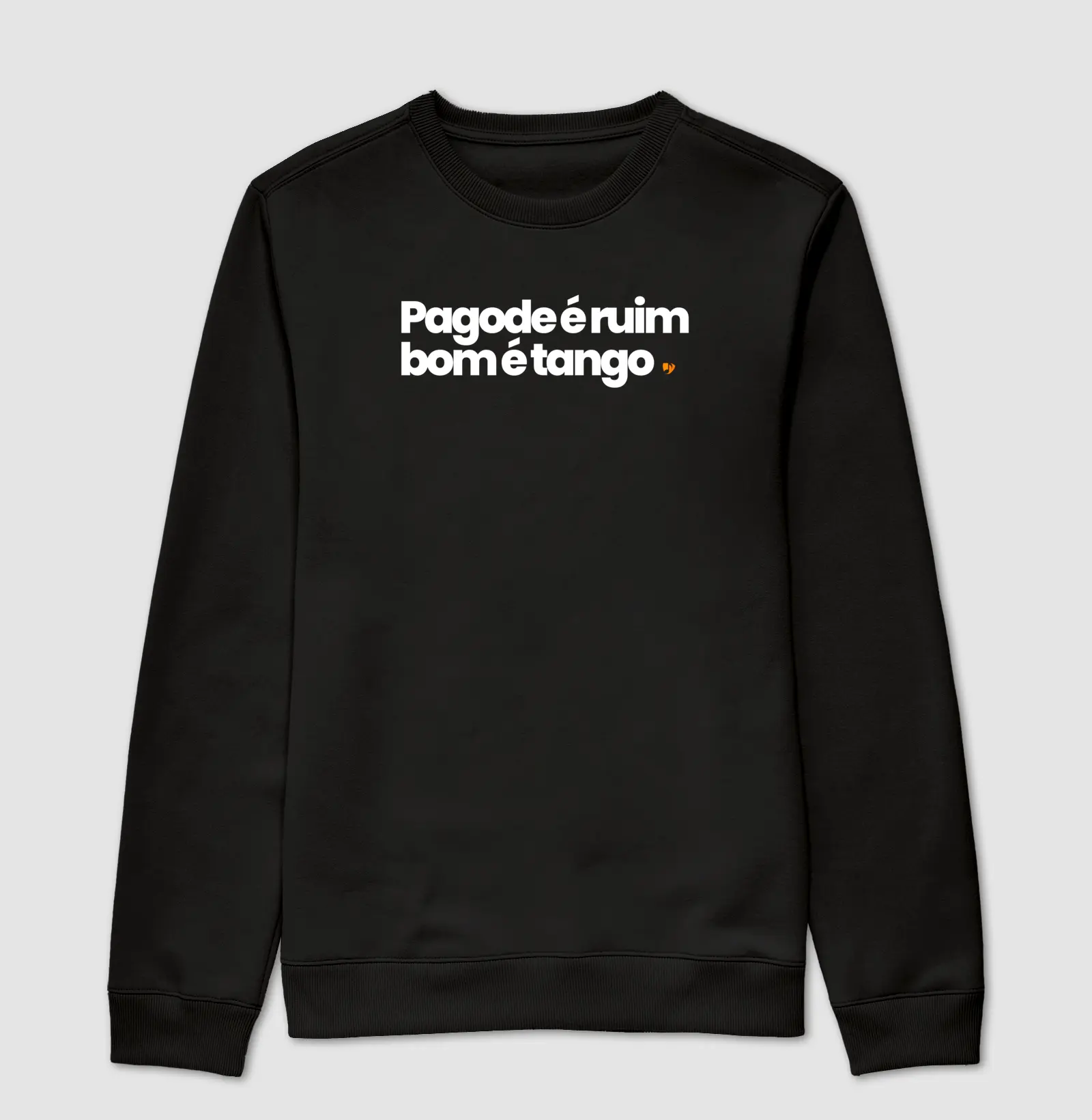 Pagode é ruim, bom é Tango