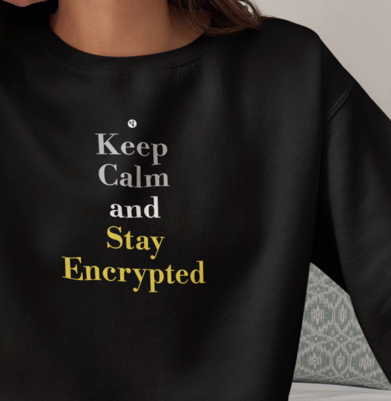 Keep Calm and Stay Encrypted