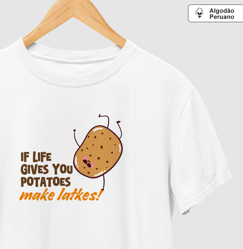 If life gives you potatoes, make latkes! Se a vida te der batatas, faça latkes!