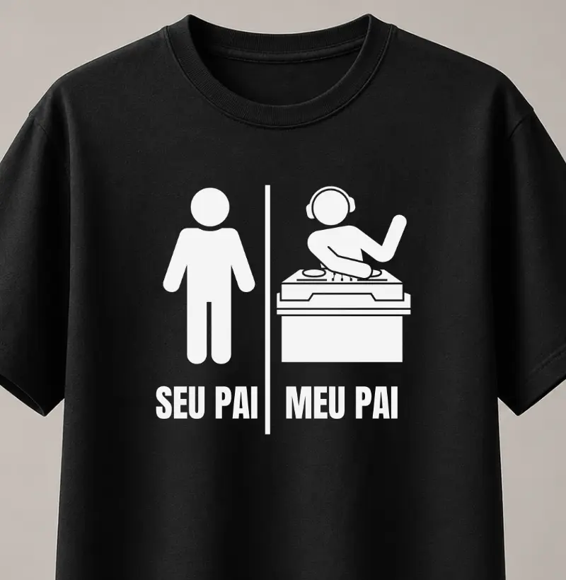 Seu Pai / Meu Pai DJ