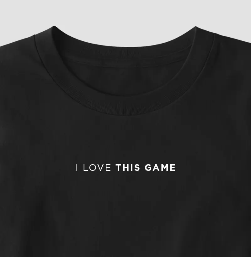 I Love This Game