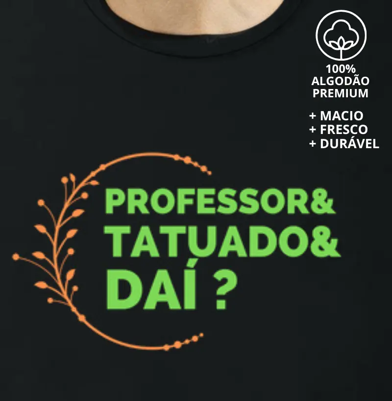 Camiseta Professor Tatuado