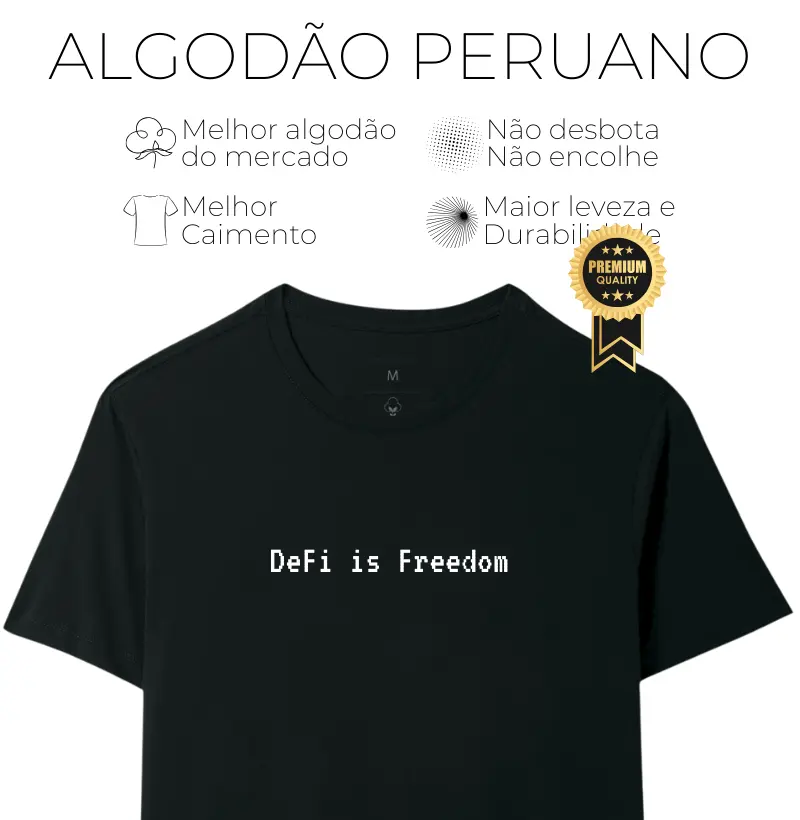 Camiseta Defi is Freedom - Algodão Peruano