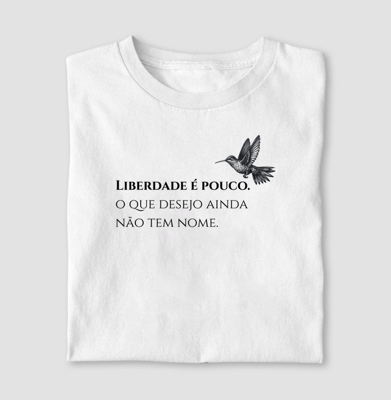 Liberdade é pouco