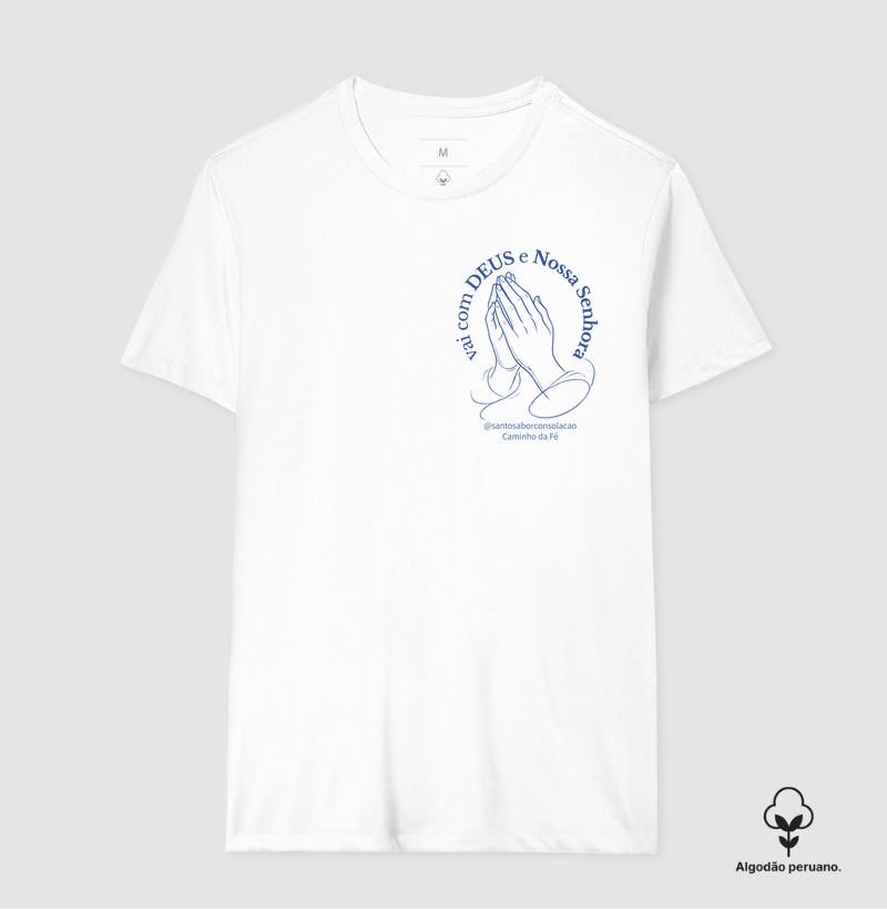 Vai com Deus e Nossa Senhora