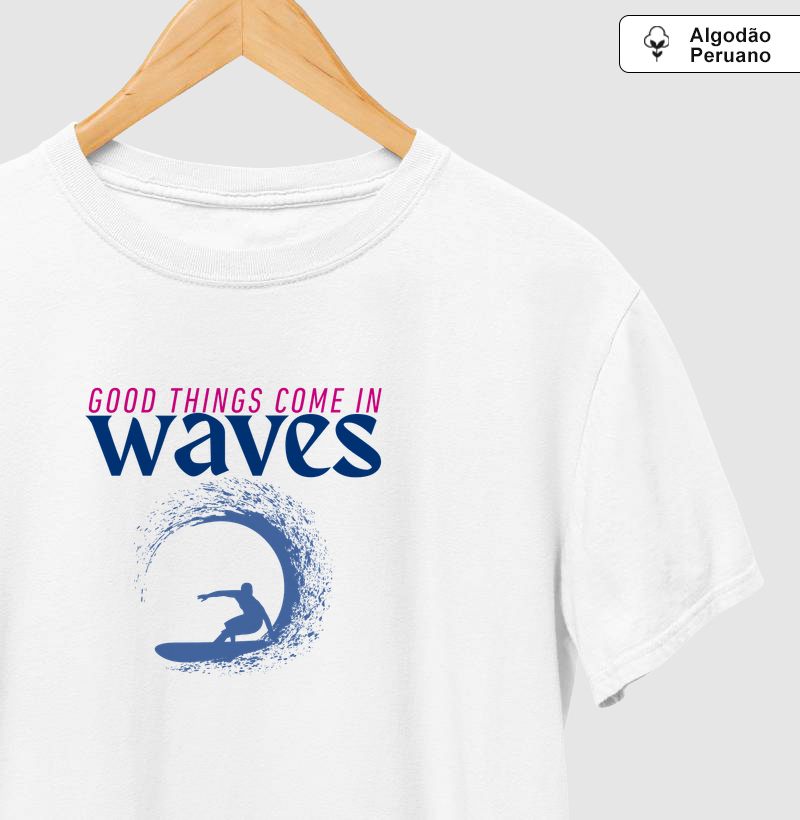 Good Things Come in Waves