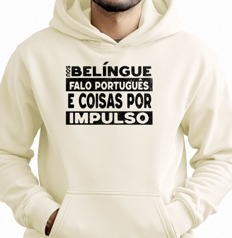 Sou bilíngue: falo português e coisas por impulso.