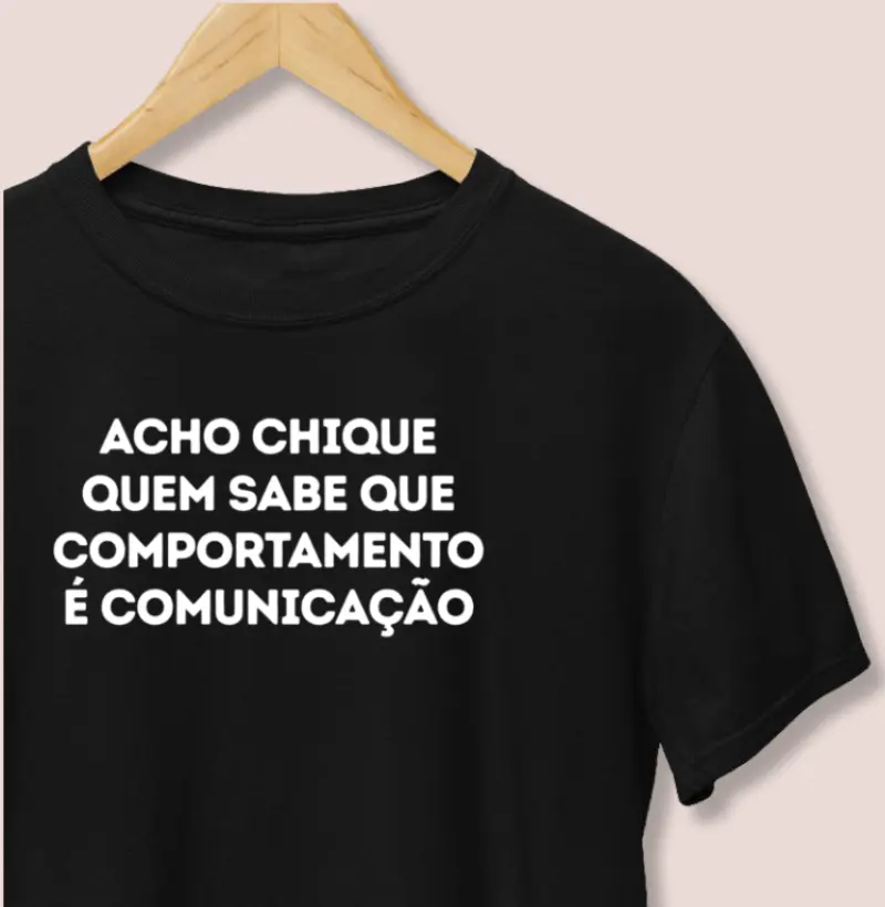 Camiseta | Acho chique quem sabe