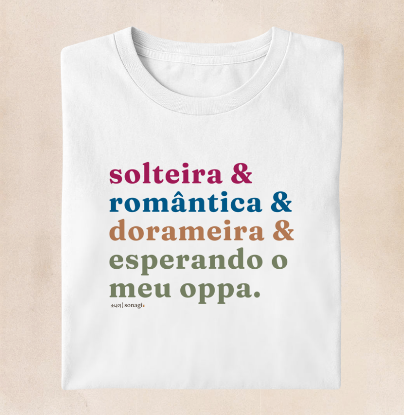 Solteira e romântica e dorameira e esperando o meu oppa